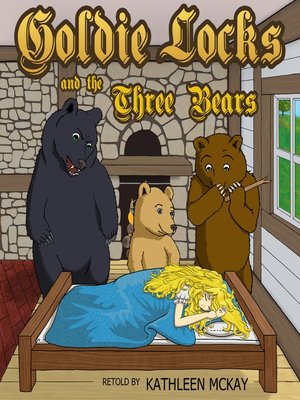 cover image of Goldie Locks and the Three Bears